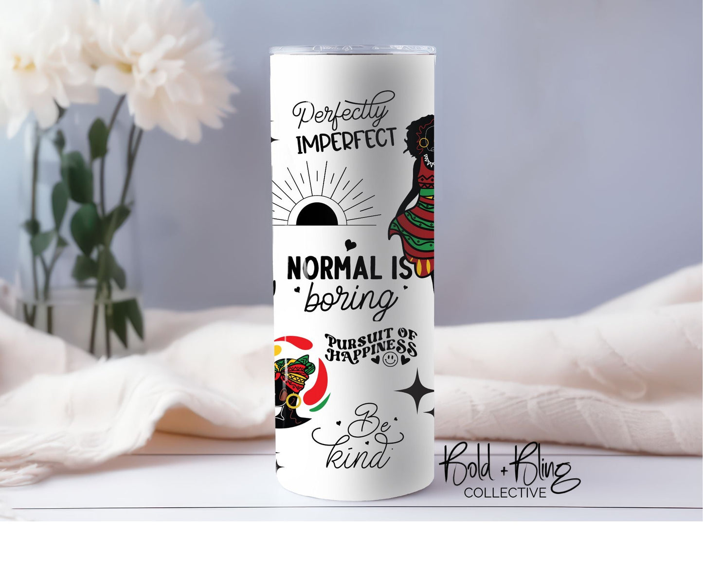 Normal is Boring - 20oz Tumbler