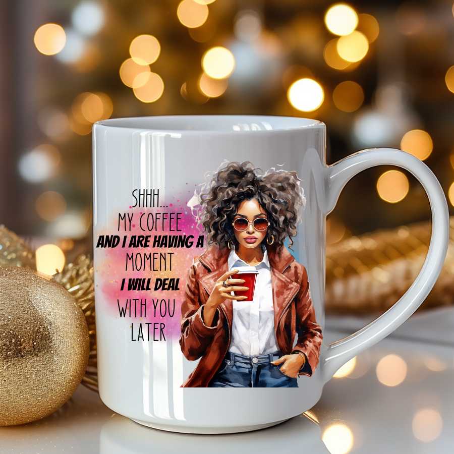 My Coffee and I Are Having a Moment Mug