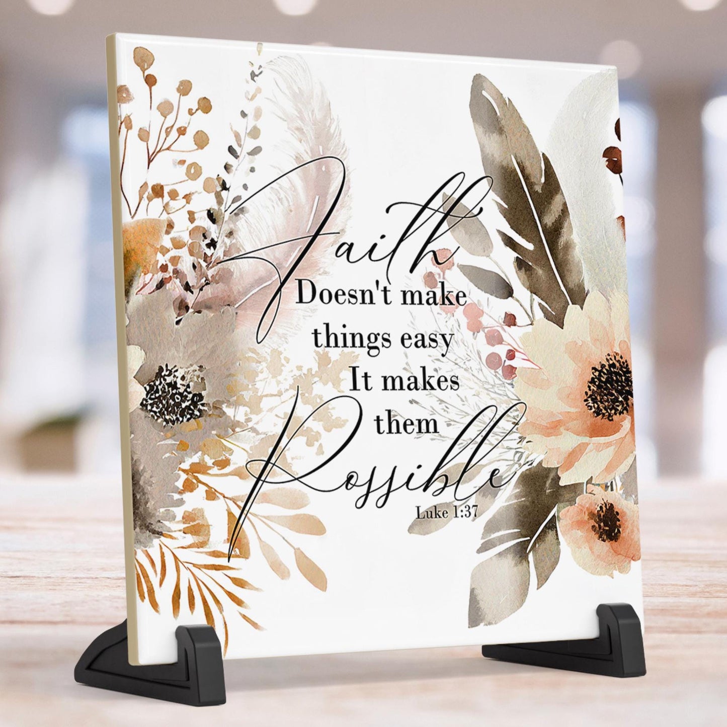 Faith Makes Things Possible Ceramic Tile, Charming Decor Item for Inspiration, Perfect Gift for Friends and Family
