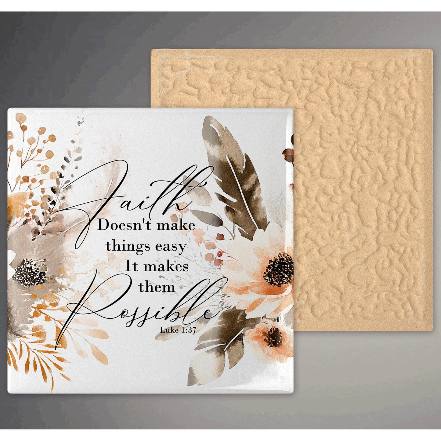 Faith Makes Things Possible Ceramic Tile, Charming Decor Item for Inspiration, Perfect Gift for Friends and Family