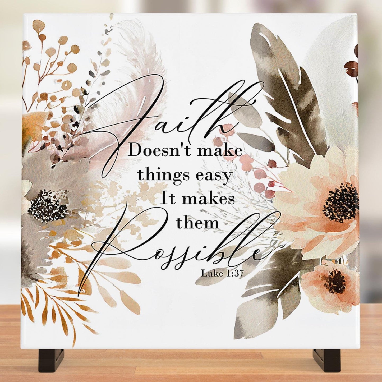 Faith Makes Things Possible Ceramic Tile, Charming Decor Item for Inspiration, Perfect Gift for Friends and Family