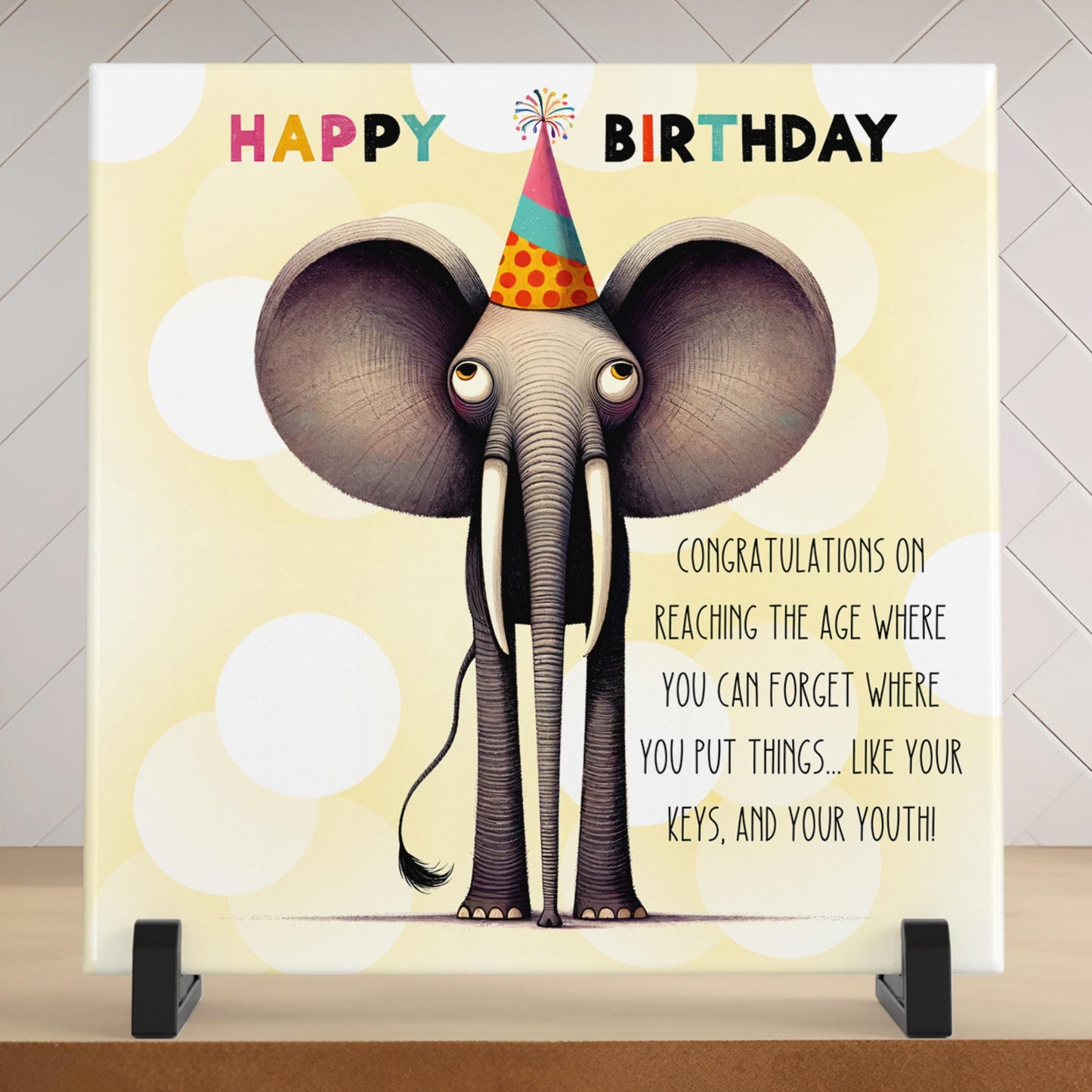 Quirky Elephant Ceramic Tile Birthday Greeting | Happy Birthday Friend Gift | Funny Elephant Birthday Art | Birthday Gift | Quirky Artwork