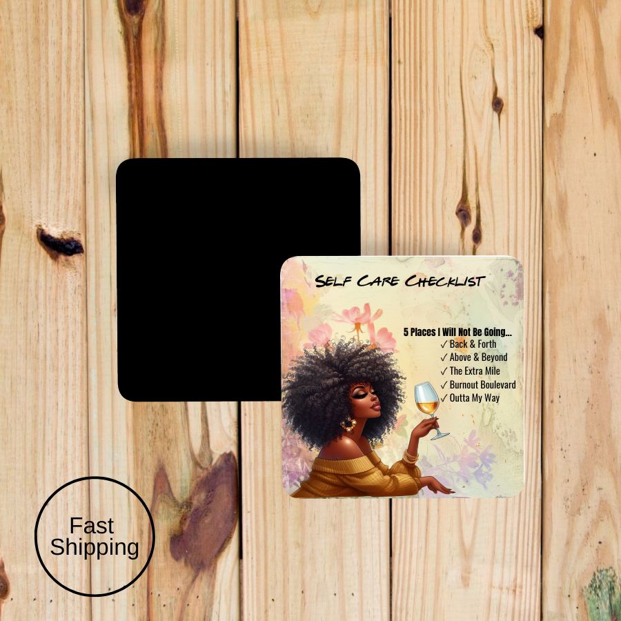 Self Care Place I Will Not Go Magnet