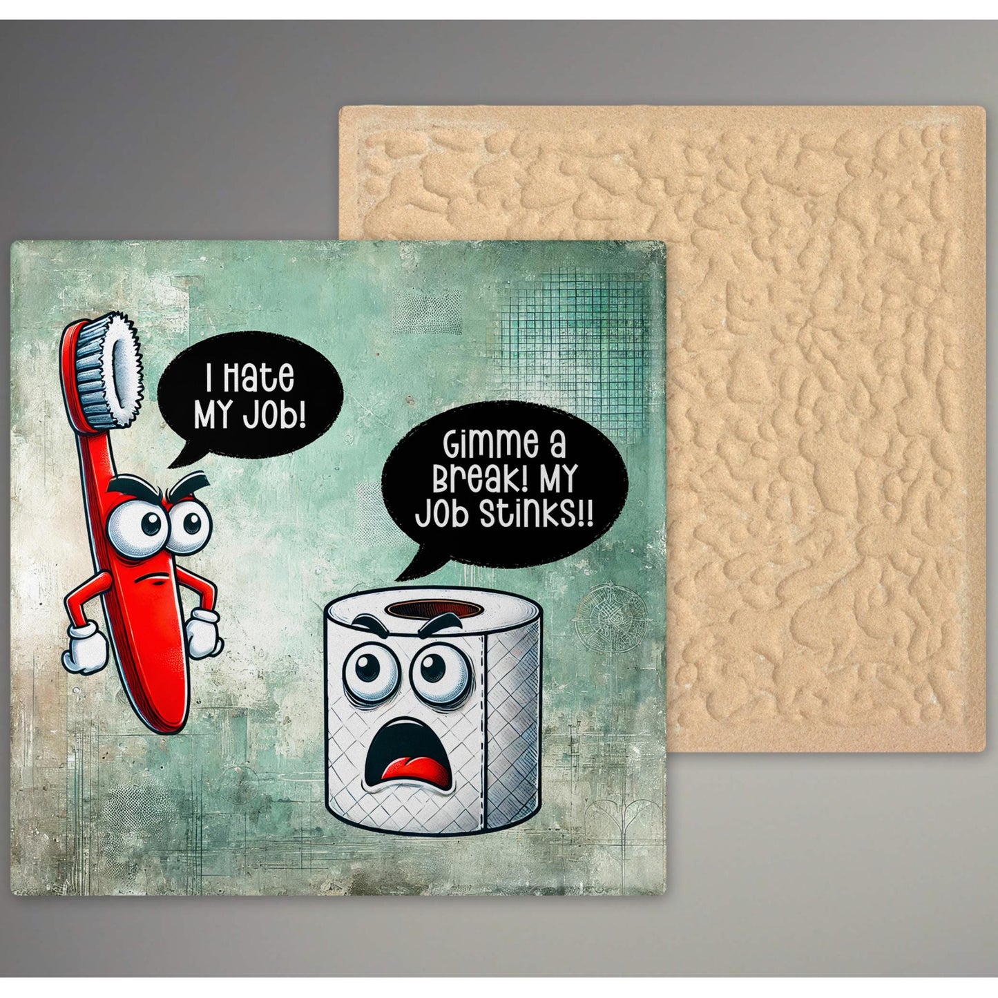 I Hate My Job Funny Art Tile