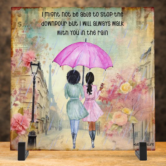I can't stop the downpour ceramic tile - beautiful friendship art for best friends - heartfelt gift for sisters and bestie - Galentines Day