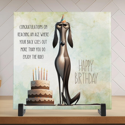 Funny Birthday Ceramic Tile | Sarcastic Animal Birthday Greeting | Friend Birthday Gift | Personalized Gift | Birthday Gift | Quirky Dog
