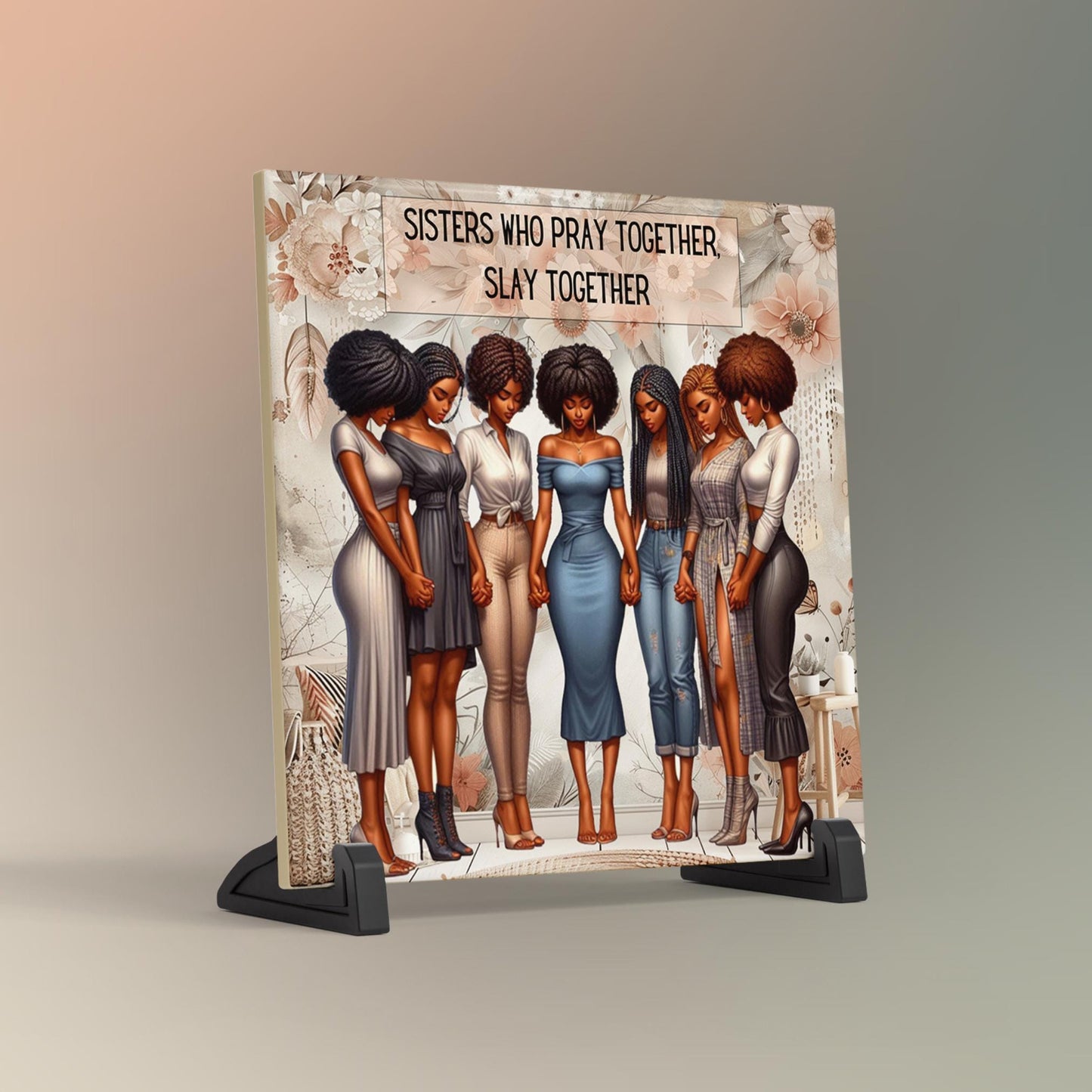 Black Woman Art Ceramic Tile - Quote Art - Black Wall Art -Boho Print - African American Woman - Sisters Who Pray Together, Ceramic Plaque